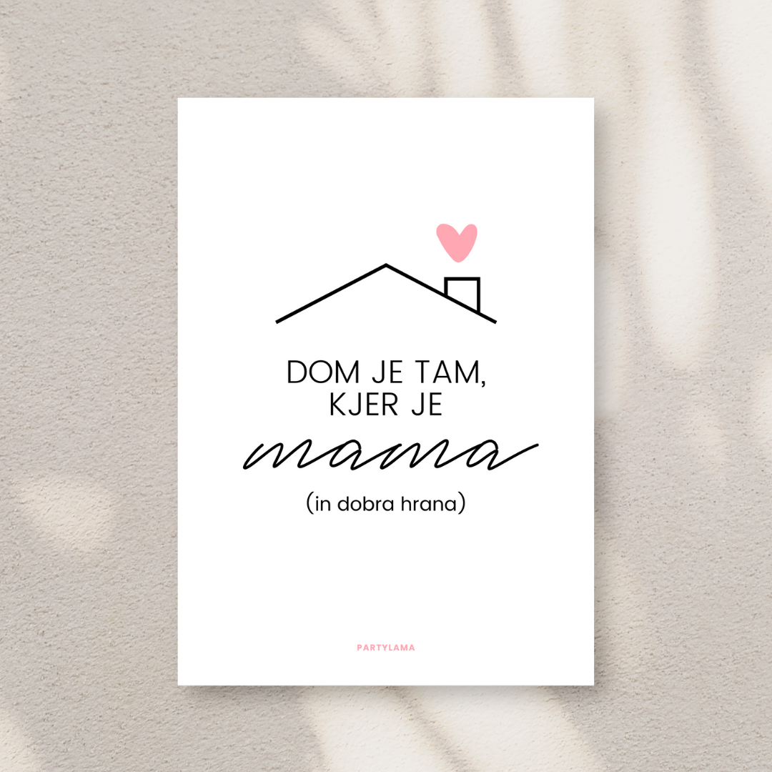 Kartica - Dom je tam, kjer je mama (in dobra hrana)