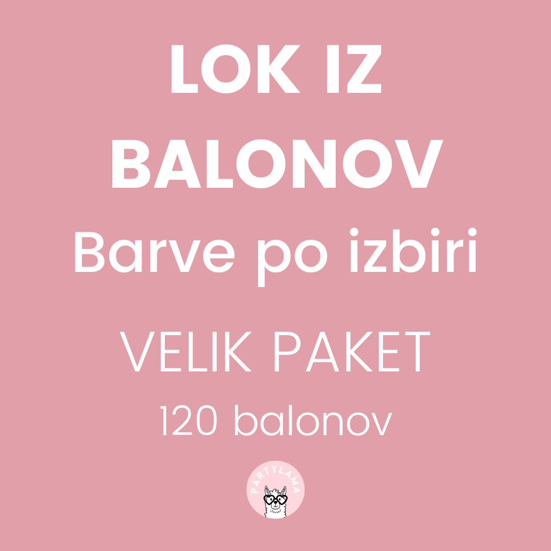 Lok iz balonov, paket za izdelavo - Barve po izbiri, velik paket
